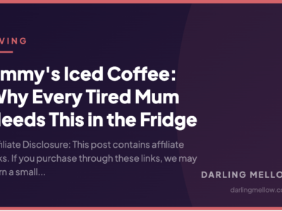 Jimmy's Iced Coffee: Why Every Tired Mum Needs This in the Fridge | Darling Mellow