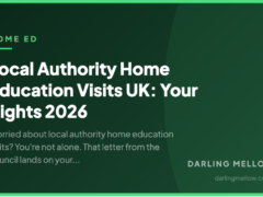 Local Authority Home Education Visits UK: Your Rights 2026