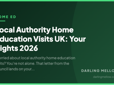 Local Authority Home Education Visits UK: Your Rights 2026 | Darling Mellow