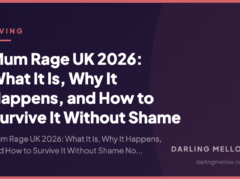 Mum Rage UK 2026: What It Is, Why It Happens, and How to Survive It Without Shame