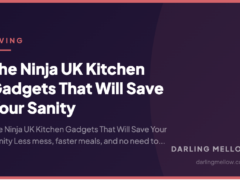 The Ninja UK Kitchen Gadgets That Will Save Your Sanity