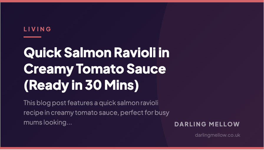 Quick Salmon Ravioli in Creamy Tomato Sauce (Ready in 30 Mins) | Darling Mellow