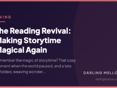 The Reading Revival: Making Storytime Magical Again