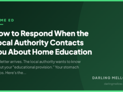 How to Respond When the Local Authority Contacts You About Home Education