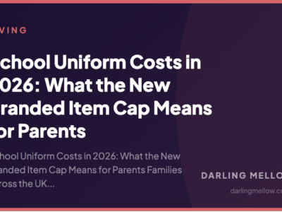 School Uniform Costs in 2026: What the New Branded Item Cap Means for Parents | Darling Mellow