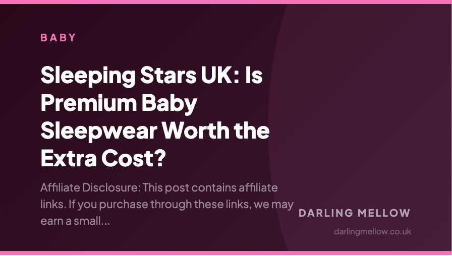 Sleeping Stars UK: Is Premium Baby Sleepwear Worth the Extra Cost? | Darling Mellow