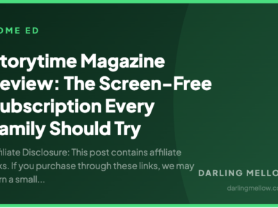 Storytime Magazine Review: The Screen-Free Subscription Every Family Should Try | Darling Mellow