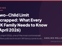 Two-Child Limit Scrapped: What Every UK Family Needs to Know (April 2026) | Darling Mellow