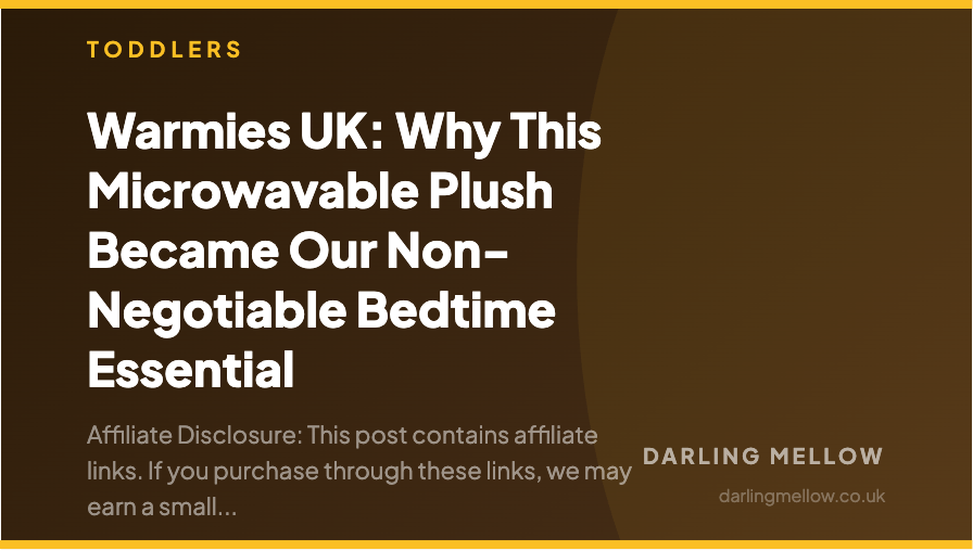 Warmies UK: Why This Microwavable Plush Became Our Non-Negotiable Bedtime Essential | Darling Mellow