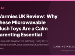 Warmies UK Review: Why These Microwavable Plush Toys Are a Calm Parenting Essential