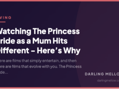 Watching The Princess Bride as a Mum Hits Different – Here’s Why