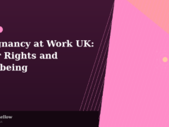 Pregnancy at Work UK: Your Rights, Workload & Wellbeing (2026 Guide)