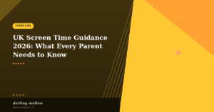 UK Screen Time Guidance 2026: What Every Parent Needs to Know Before April