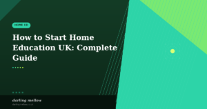 How to Start Home Education UK: Complete Guide 2026